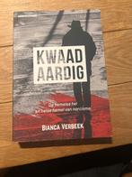 Kwaadaardig - Bianca Verbeek, Boeken, Ophalen of Verzenden, Zo goed als nieuw, Nederland