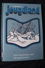 DOOR DE POOLZEE NAAR DE PEPERLANDEN door Piet Prins deel 7, Boeken, Ophalen of Verzenden, Gelezen