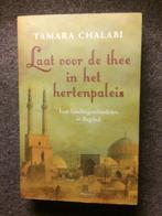 Laat voor Thee in het hertenpaleis ; door Tamara Chalabi, Boeken, Historische romans, Nieuw, Ophalen of Verzenden, Tamara Chalabi
