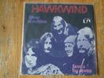 Hawkwind, Gebruikt, 7 inch, Single, Ophalen of Verzenden