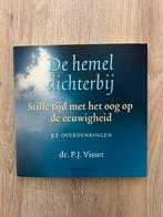 De hemel dichterbij, overdenkingen van dr. P.J. Visser, Ophalen of Verzenden, Gelezen