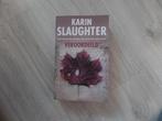 Karin Slaughter Veroordeeld, Boeken, Ophalen of Verzenden, Zo goed als nieuw, Karin Slaughter, Nederland