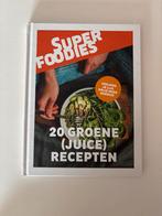 Super Foodies: 20 Groene (Juice) Recepten, Boeken, Kookboeken, Hoofdgerechten, Ophalen of Verzenden, Zo goed als nieuw, Gezond koken