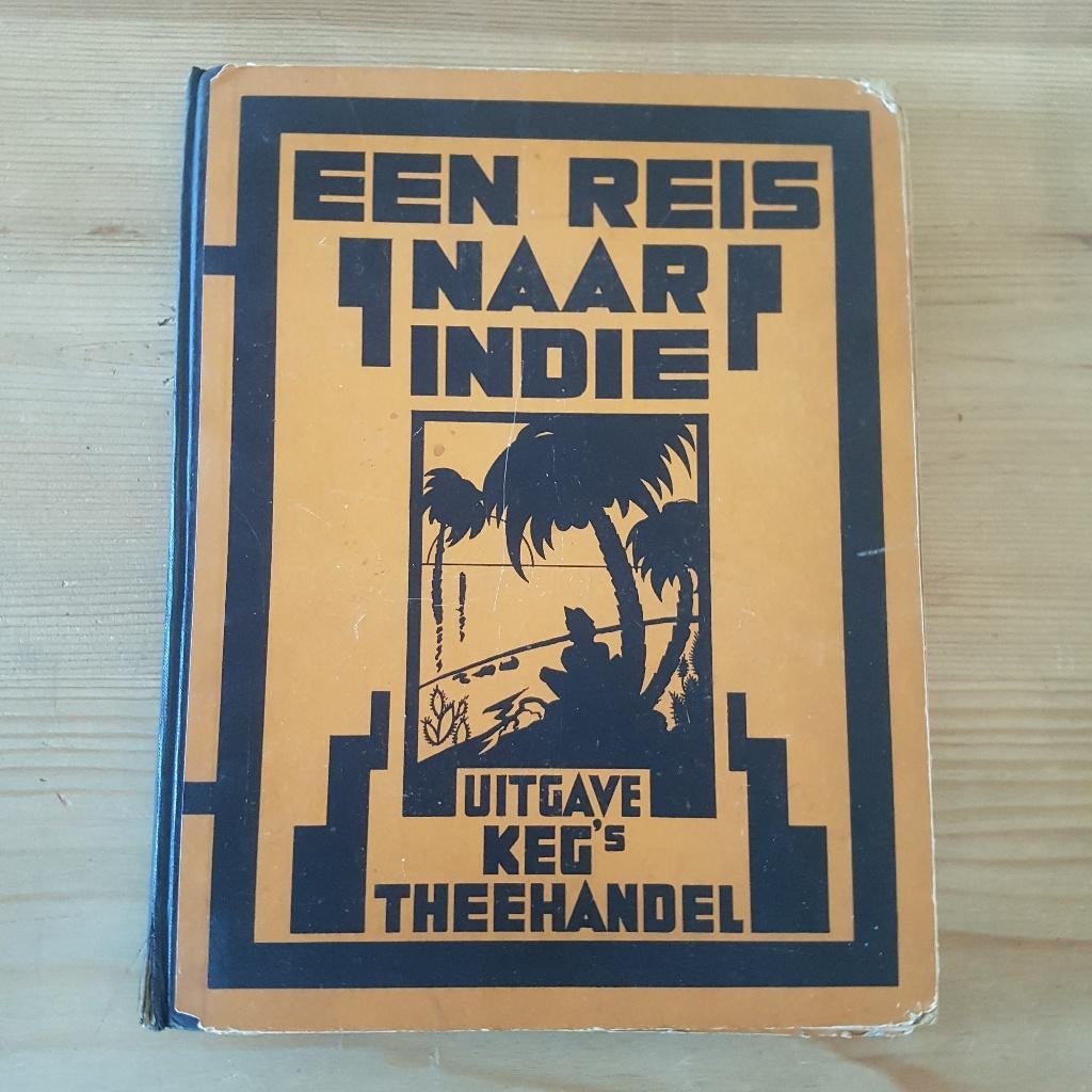 Plaatjesalbum Een reis naar Indië Uitg. Kegs Theehandel, Ophalen of Verzenden