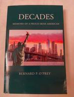 Decades: Memoirs of a Proud Irish American, Ophalen, Zo goed als nieuw, Bernard P. O'Prey, Overige
