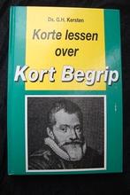 KORTE LESSEN OVER KORT BEGRIP door Ds GH Kersten, Boeken, Ophalen of Verzenden, Zo goed als nieuw