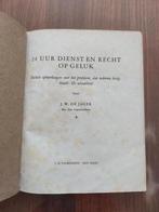 24 uur dienst en recht op geluk - J.W. de Jager (1954), Ophalen of Verzenden, Gelezen, J.W. de Jager
