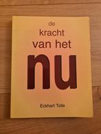 De Kracht van het Nu - Eckhart Tolle, Boeken, Gelezen, Achtergrond en Informatie, Spiritualiteit algemeen, Ophalen of Verzenden