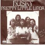 Husky - Pretty Little Linda  (1976), Cd's en Dvd's, Pop, Gebruikt, Ophalen of Verzenden, 7 inch