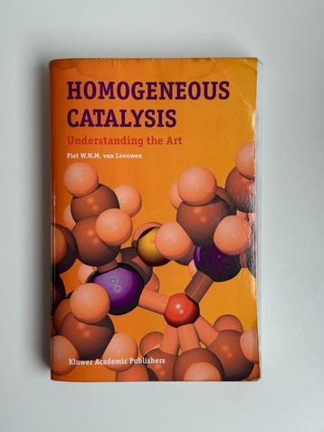 Homogeneous Catalysis: Understanding the Art beschikbaar voor biedingen