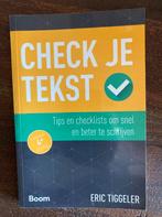 Eric Tiggeler - Check je tekst, Ophalen of Verzenden, Zo goed als nieuw, Eric Tiggeler