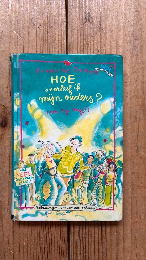 Francine Oomen - Hoe overleef ik mijn ouders? en zij mij!, Boeken, Kinderboeken | Jeugd | 13 jaar en ouder, Gelezen, Ophalen of Verzenden