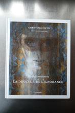 Marie-Antoinette & La Douceur De L'Ignorance - C. Comijn, Boeken, Kunst en Cultuur | Beeldend, Ophalen of Verzenden, Zo goed als nieuw