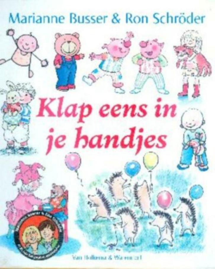 Klap eens in je handjes - Marianne Busser NR0395, Boeken, Kinderboeken | Jeugd | onder 10 jaar, Gelezen, Fictie algemeen, Verzenden