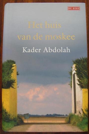 Het huis van de moskee - Kader Abdolah beschikbaar voor biedingen