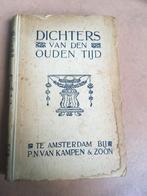 'Dichters van den ouden tijd' (2e druk, 1918), Boeken, Gedichten en Poëzie, Gelezen, Ophalen of Verzenden