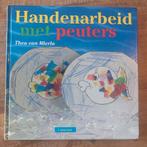 Handenarbeid met peuters - Thea van Mierlo, Ophalen of Verzenden, Zo goed als nieuw, Scrapbooking en Knutselen, Geschikt voor kinderen
