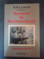Ben Laurens -Hun armoe en hun grauw gezicht .Oorlog., Ophalen of Verzenden, Tweede Wereldoorlog, Zo goed als nieuw, Algemeen