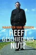 Heeft geschiedenis nut?, Boeken, 20e eeuw of later, Overige gebieden, Maarten van Rossem, Ophalen of Verzenden