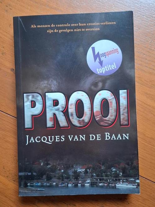 Jacques van de Baan - Prooi, Boeken, Thrillers, Zo goed als nieuw, Ophalen of Verzenden