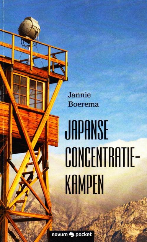 Japanse Concentratiekampen - Jannie Boerema / 9783990107843, Boeken, Geschiedenis | Wereld, Zo goed als nieuw, Azië, Ophalen of Verzenden