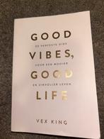 Good Vibes Good Life - Vex King, Ophalen of Verzenden, Zo goed als nieuw, Spiritualiteit algemeen, Achtergrond en Informatie