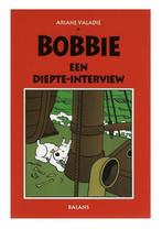 Bobbie een Diepte-Interview (1993), Boeken, Ophalen of Verzenden, Nieuw, Ariane Valadié