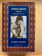 Soekarno, President. Een biografie, 1950-1970, Ophalen of Verzenden, Zo goed als nieuw, Lambert J. Giebels