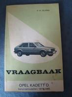 Vraagbaak opel kadett d benzinemodellen 1979-1985, Ophalen of Verzenden