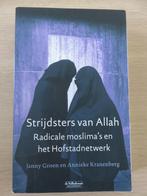 Strijdsters van Allah - Janny Groen & Annieke Kranenberg, Ophalen of Verzenden, Zo goed als nieuw, J.Groen & A.Kranenberg, Nederland