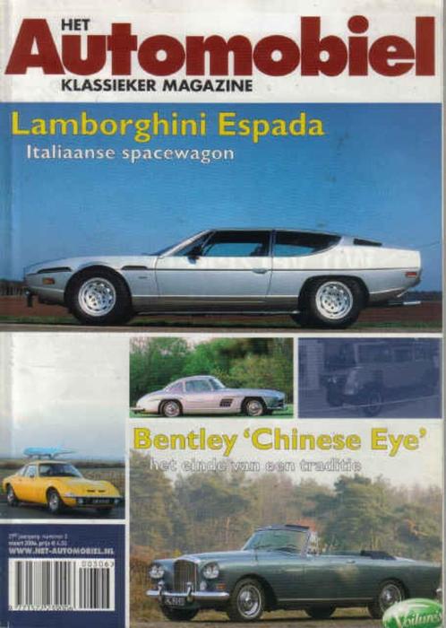 Automobiel 3 2006 : Opel GT - Lamborghini Espada - Bentley, Boeken, Auto's | Folders en Tijdschriften, Gelezen, Algemeen, Ophalen of Verzenden