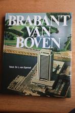 BRABANT VAN BOVEN, Boeken, Ophalen of Verzenden, Dr. L. van Egeraat, Zo goed als nieuw, 20e eeuw of later