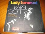 Karel Gott: Lady Carneval, Ophalen of Verzenden, Zo goed als nieuw, Pop, Single
