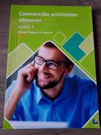 Boek MBO: Commerciële activiteiten uitvoeren - niveau 4, Ophalen of Verzenden, Beta, Gelezen, MBO