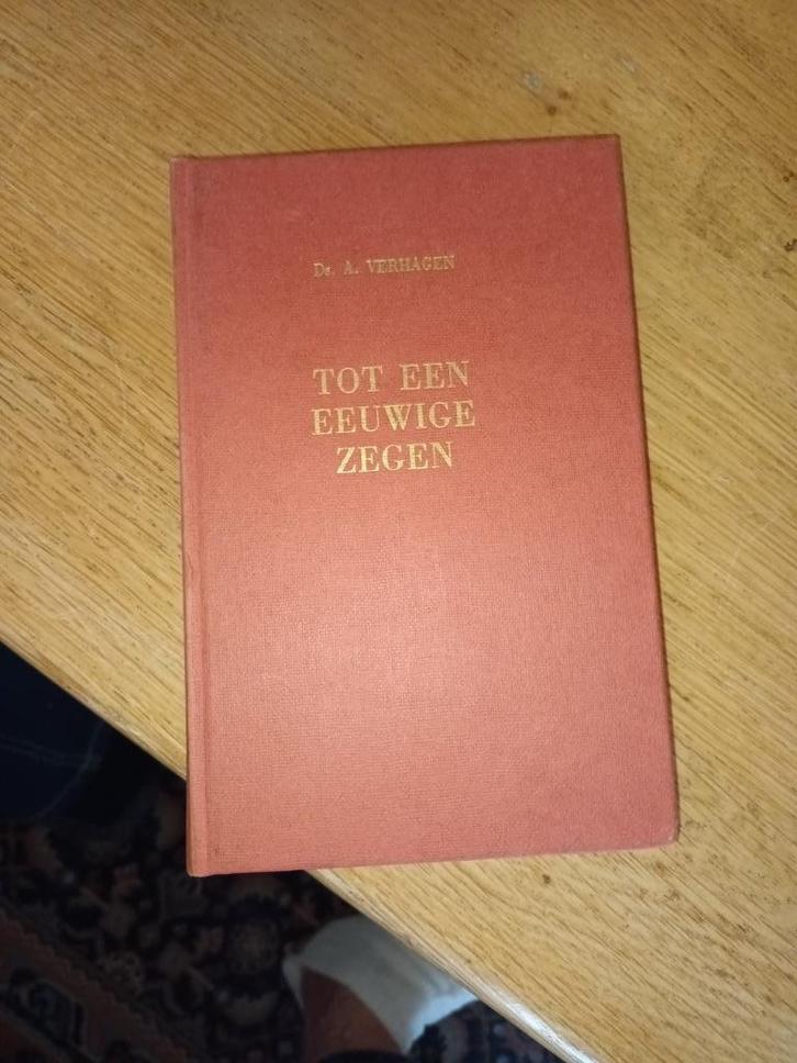 Verhagen, Ds. A. - Tot een eeuwige zegen, Boeken, Godsdienst en Theologie, Zo goed als nieuw, Christendom | Protestants, Ophalen of Verzenden