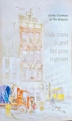 De Tram Is Geel Het Gras Is Groen, Gelezen, Fictie algemeen, Ophalen of Verzenden, Gertie Evenhuis.