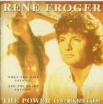 Rene Froger - The Power Of Passion, Cd's en Dvd's, Ophalen of Verzenden, 1980 tot 2000, Zo goed als nieuw