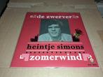 7" Heintje Simons : de Zwerver / Zomerwind, Overige formaten, Levenslied of Smartlap, Zo goed als nieuw, Verzenden