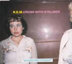 CD-single Crush With Eyeliner - REM, Ophalen of Verzenden, Zo goed als nieuw