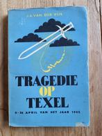 Tragedie op Texel - J.A. van der Vlis (H4), Boeken, Oorlog en Militair, J.A. van der Vlis, Gelezen, Algemeen, Ophalen of Verzenden