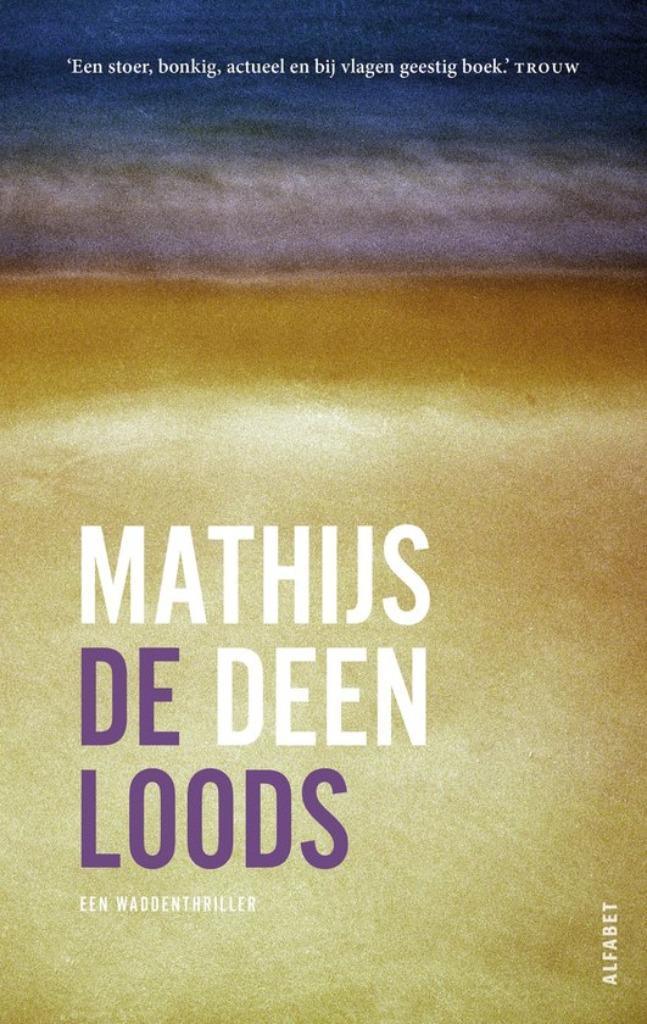 Mathijs Deen: De loods, Boeken, Romans, Gelezen, Ophalen of Verzenden