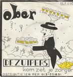 De Zuipers Ober vinyl single, Cd's en Dvd's, Vinyl Singles, Nederlandstalig, Ophalen of Verzenden, Zo goed als nieuw, Single