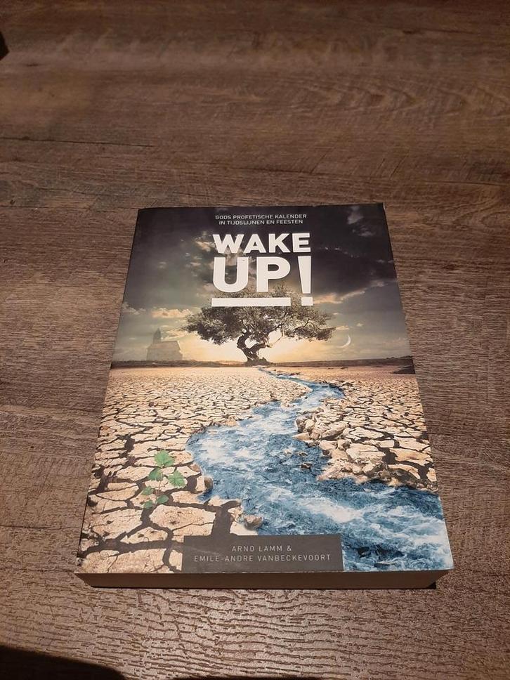 Wake Up! - Gods profetische kalender, Boeken, Godsdienst en Theologie, Gelezen, Christendom | Protestants, Ophalen of Verzenden