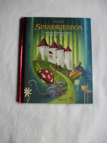 Hans & Monique Hagen - In Het Sprookjesbos Efteling beschikbaar voor biedingen