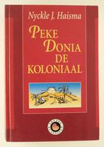 Haisma, Nyckle J. - Peke Donia de koloniaal / Fryske klassik, Boeken, Gelezen, Verzenden