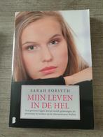 Mijn leven in de hel sarah forsyth Amsterdamse wallen, Gelezen, Ophalen of Verzenden