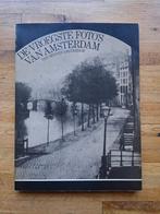 De vroegste foto's van amsterdam geschiedenis fotoboek, Ophalen of Verzenden, 20e eeuw of later, Zo goed als nieuw