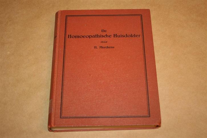 De Homoeopathische Huisdokter - H. Merckens - 1904, Boeken, Gezondheid, Dieet en Voeding, Gelezen, Ophalen of Verzenden
