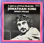 JONATHAN KING - I say a little prayer (NL’72)HEEL MOOI(Tip), Verzenden
