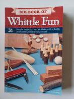 Big Book of Whittle Fun, Boeken, Hobby en Vrije tijd, Nieuw, Chris Lubkemann, Ophalen of Verzenden, Houtbewerking